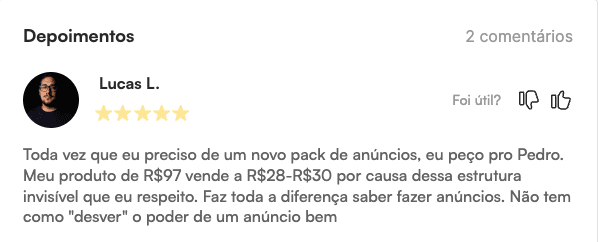 Depoimento do Lucas L. - 5 estrelas - Toda vez que eu preciso de um novo pack de anúncios, eu peço pro Pedro